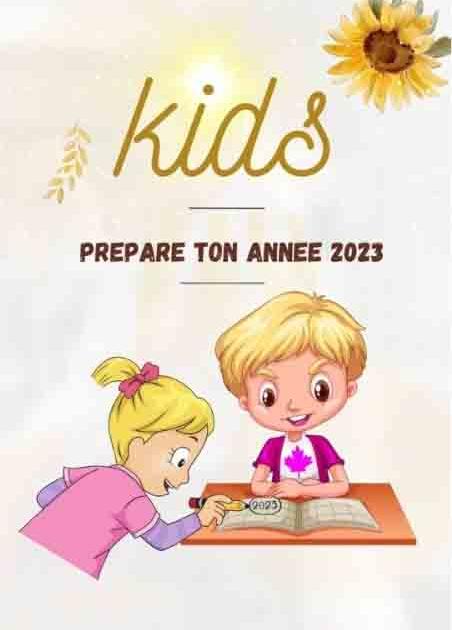 Kids Prépare ton année : Planifier pour réussir